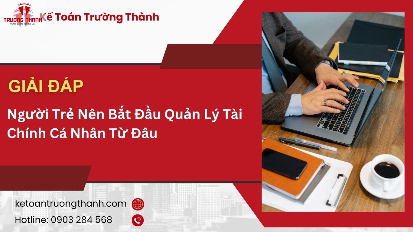 Người Trẻ Nên Bắt Đầu Quản Lý Tài Chính Cá Nhân Từ Đâu