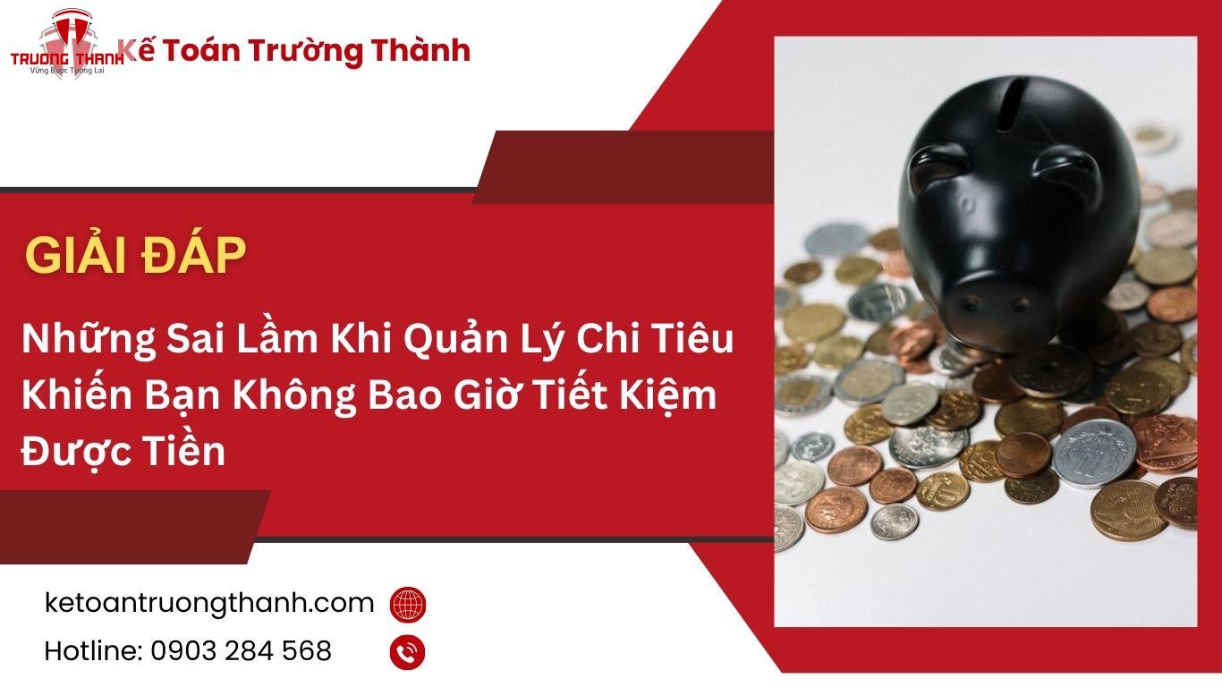 Những Sai Lầm Khi Quản Lý Chi Tiêu Khiến Bạn Không Bao Giờ Tiết Kiệm Được Tiền