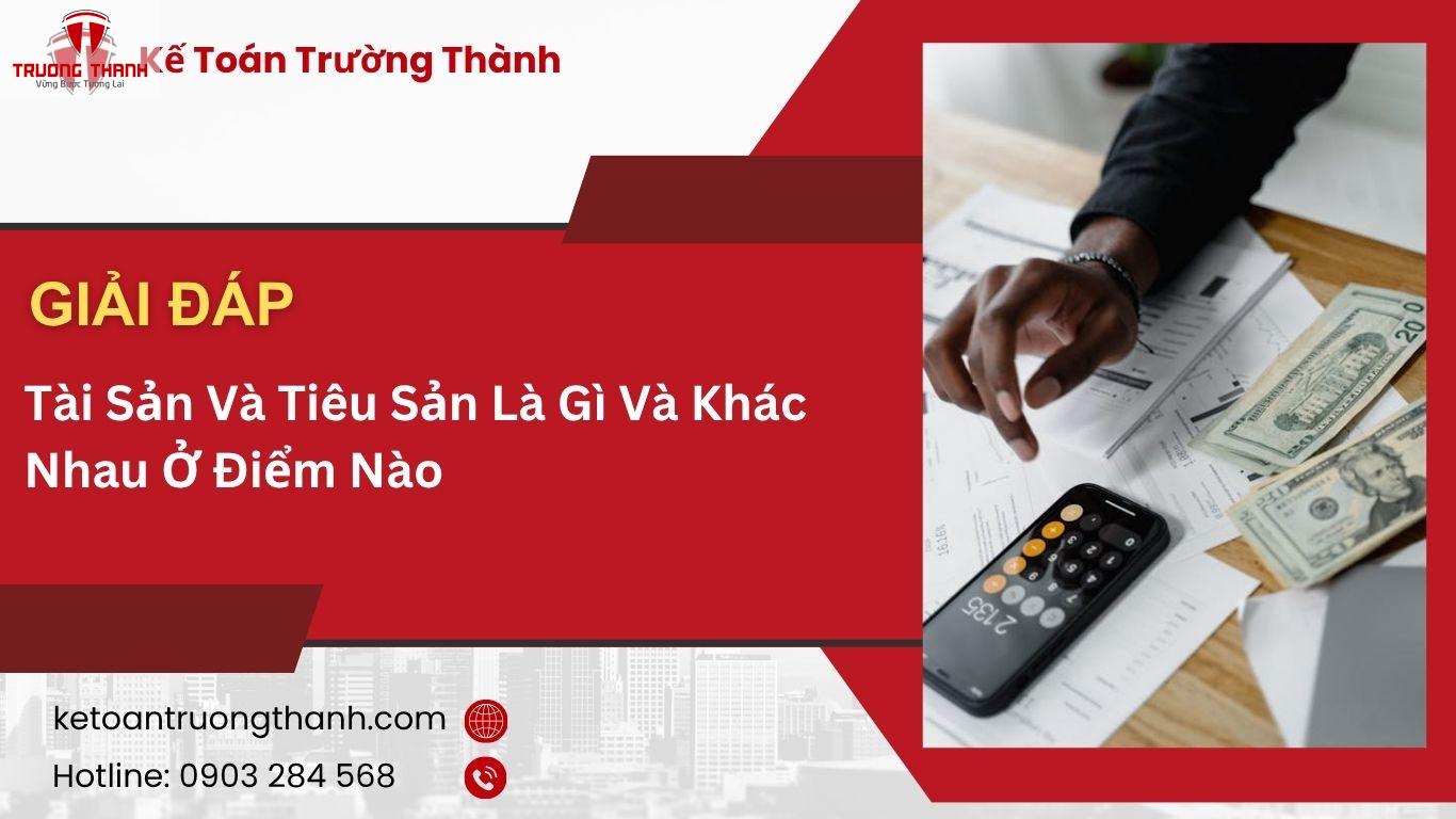 Tài Sản Và Tiêu Sản Là Gì Và Khác Nhau Ở Điểm Nào