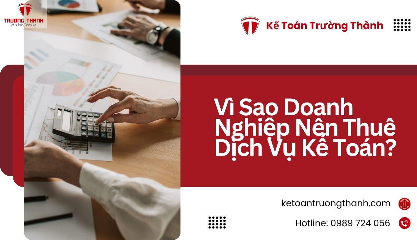Vì Sao Doanh Nghiệp Nên Thuê Dịch Vụ Kế Toán