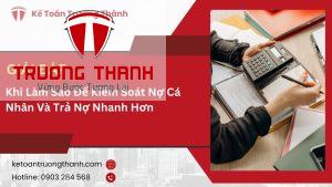 Làm Sao Để Kiểm Soát Nợ Cá Nhân Và Trả Nợ Nhanh Hơn