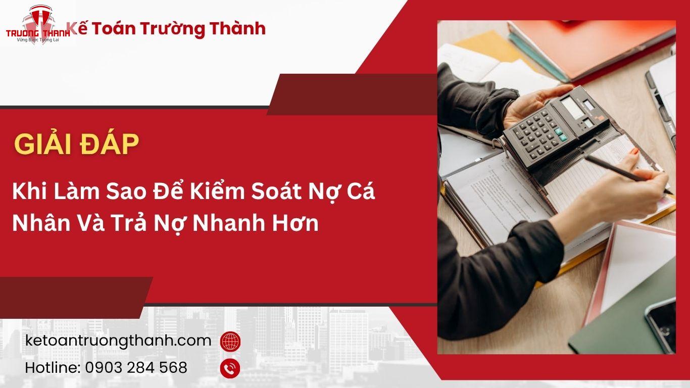 Làm Sao Để Kiểm Soát Nợ Cá Nhân Và Trả Nợ Nhanh Hơn