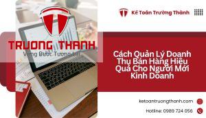 Cách Quản Lý Doanh Thu Bán Hàng Hiệu Quả Cho Người Mới Kinh Doanh