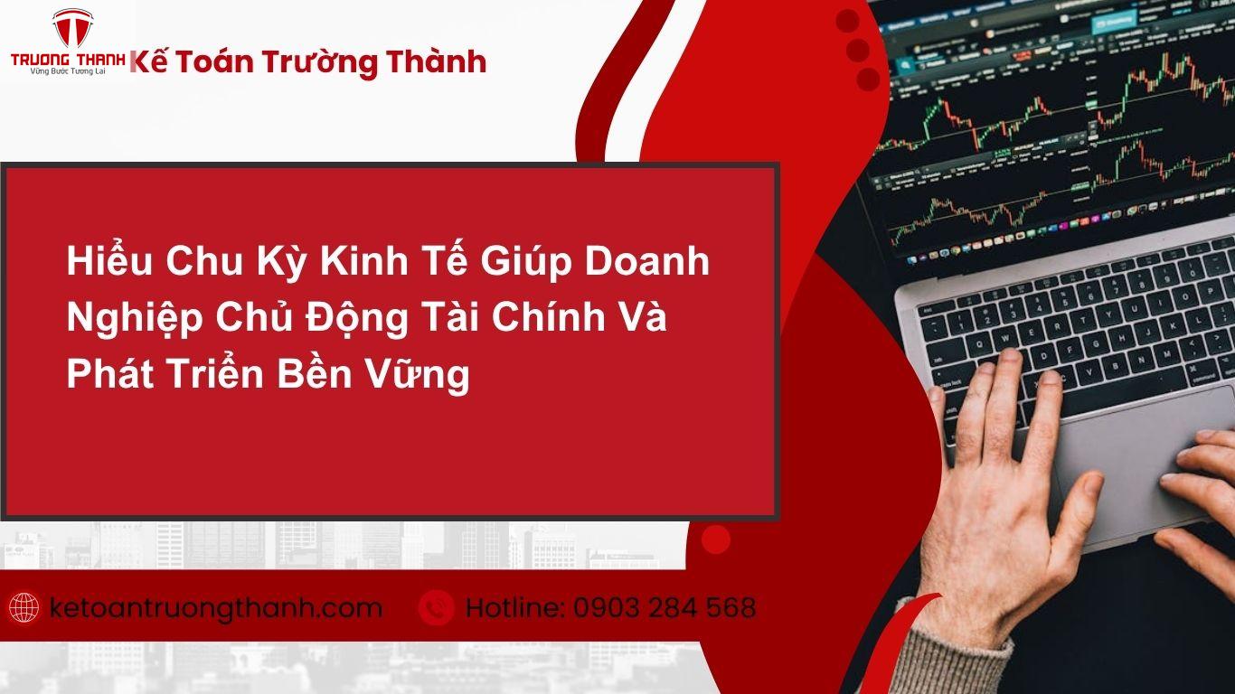 Chu Kỳ Kinh Tế Là Gì Và Vì Sao Nền Kinh Tế Luôn Lên Xuống