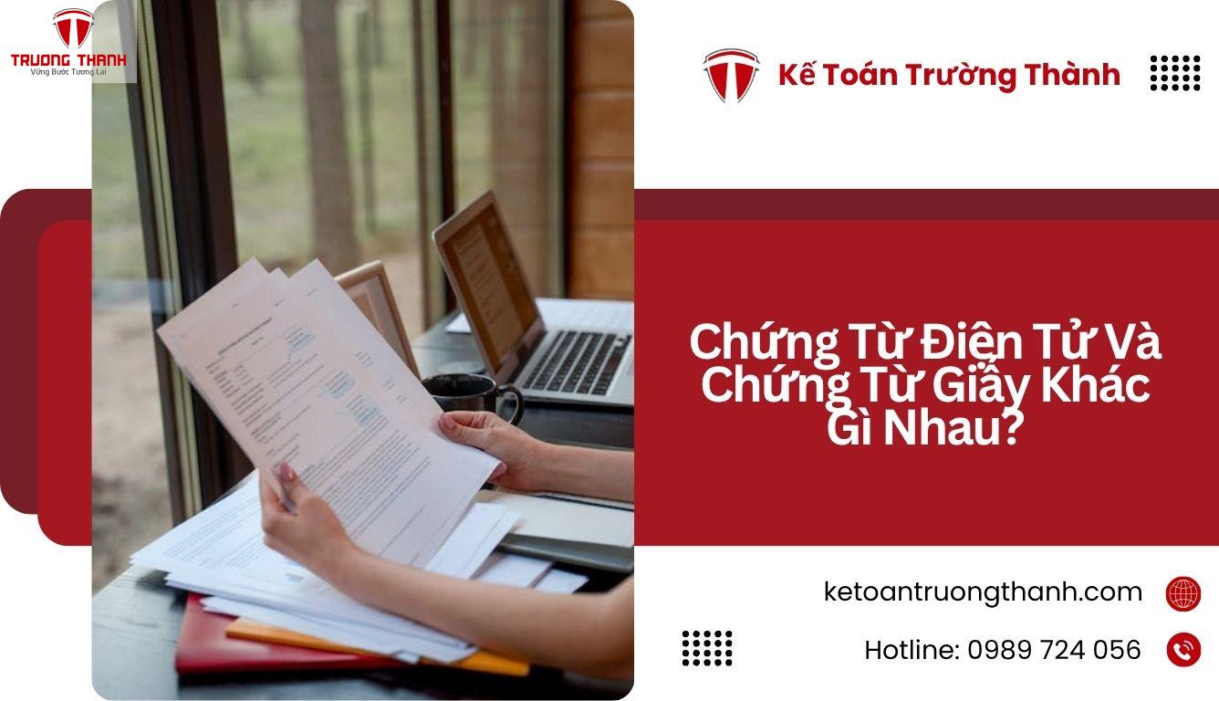 Chứng Từ Điện Tử Và Chứng Từ Giấy Khác Gì Nhau?