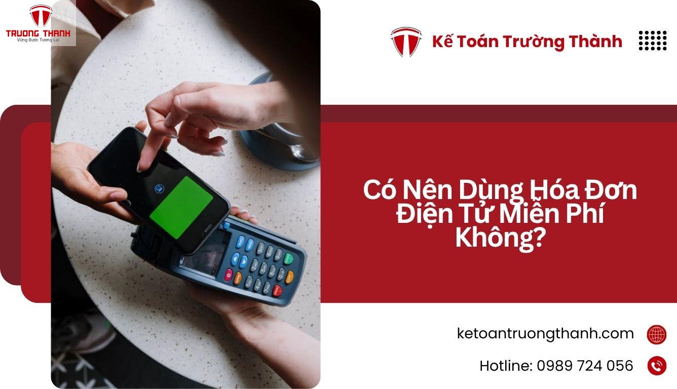 Có Nên Dùng Hóa Đơn Điện Tử Miễn Phí Không?