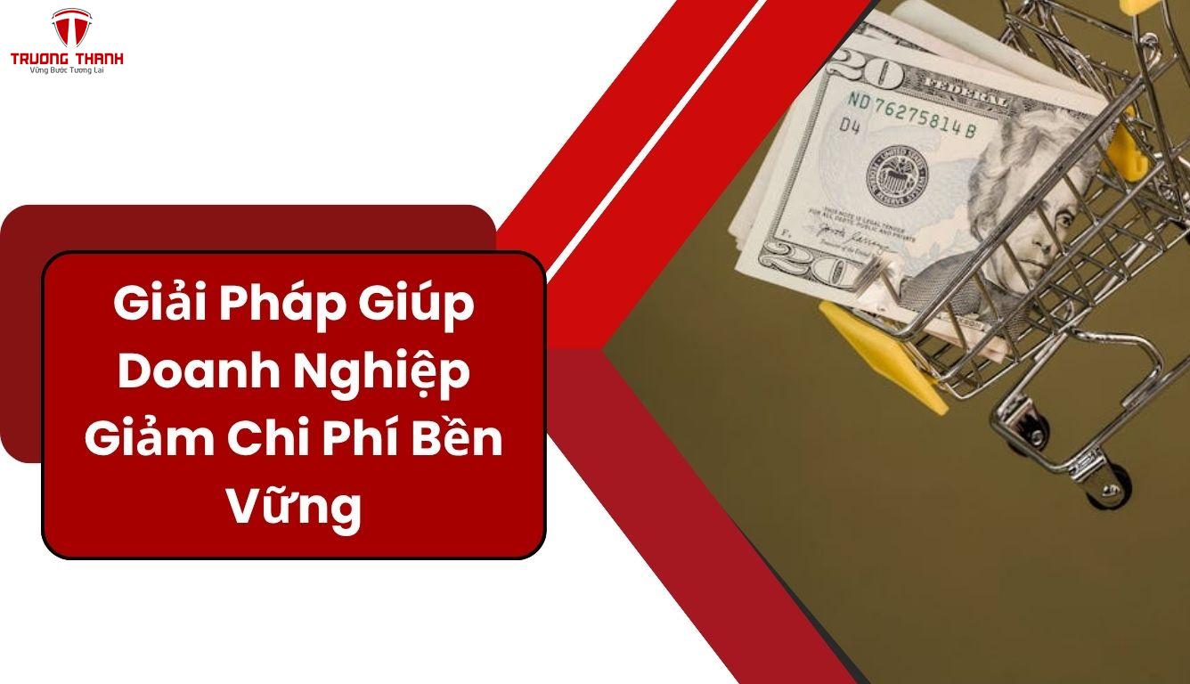 Làm Sao Giảm Chi Phí Mà Không Ảnh Hưởng Đến Hoạt Động?