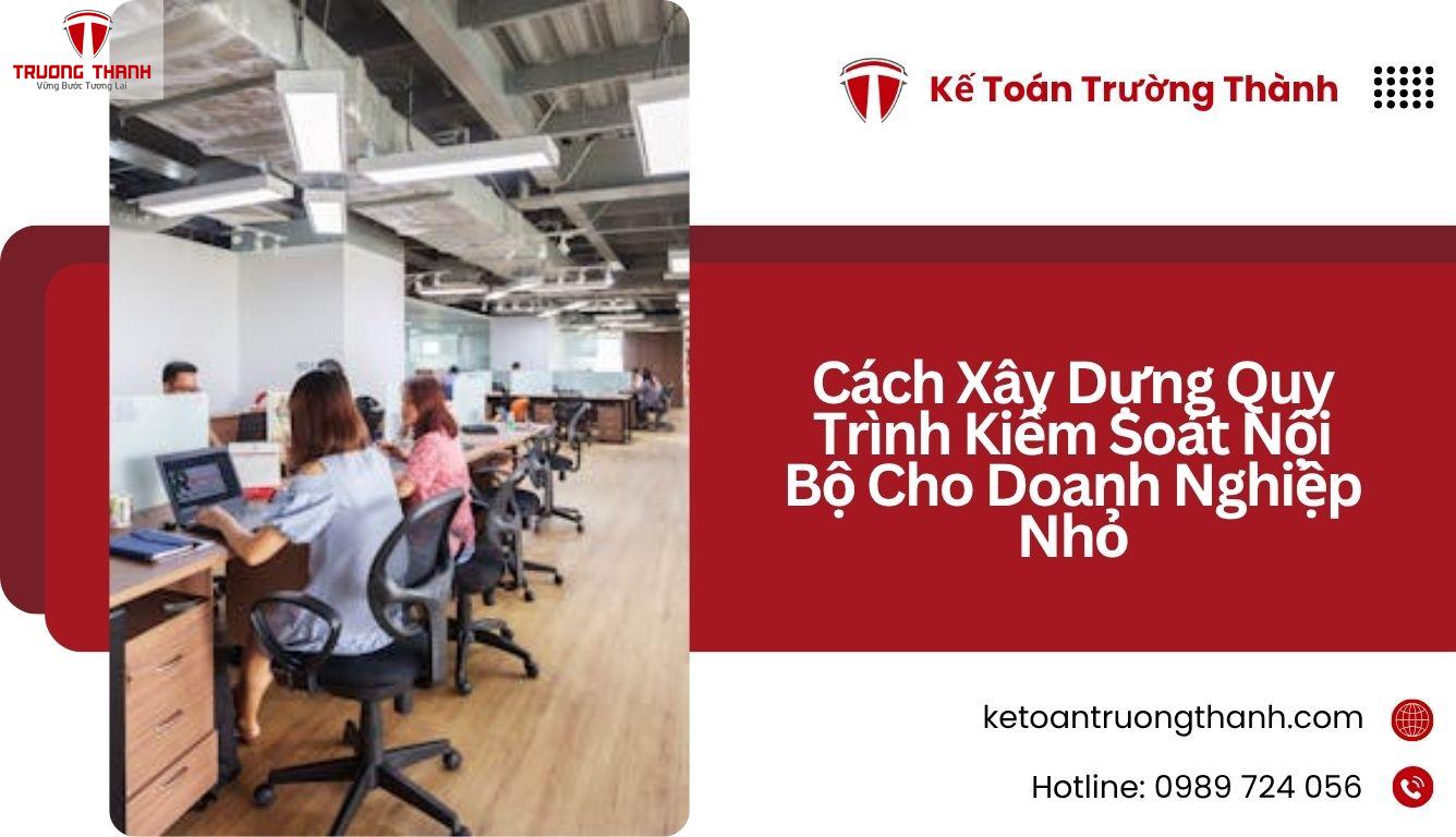 Cách Xây Dựng Quy Trình Kiểm Soát Nội Bộ Cho Doanh Nghiệp Nhỏ