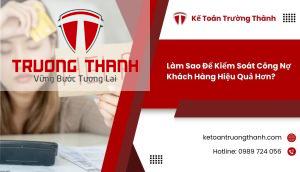 Làm Sao Để Kiểm Soát Công Nợ Khách Hàng Hiệu Quả Hơn