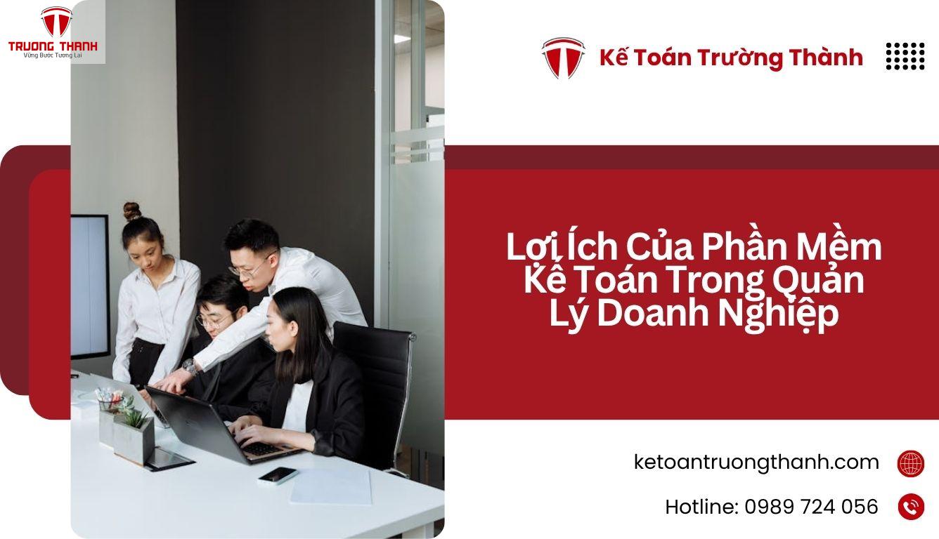 Lợi Ích Của Phần Mềm Kế Toán Trong Quản Lý Doanh Nghiệp