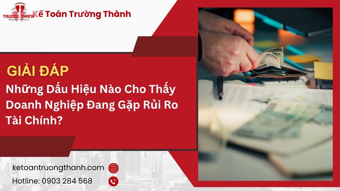 Những Dấu Hiệu Nào Cho Thấy Doanh Nghiệp Đang Gặp Rủi Ro Tài Chính?