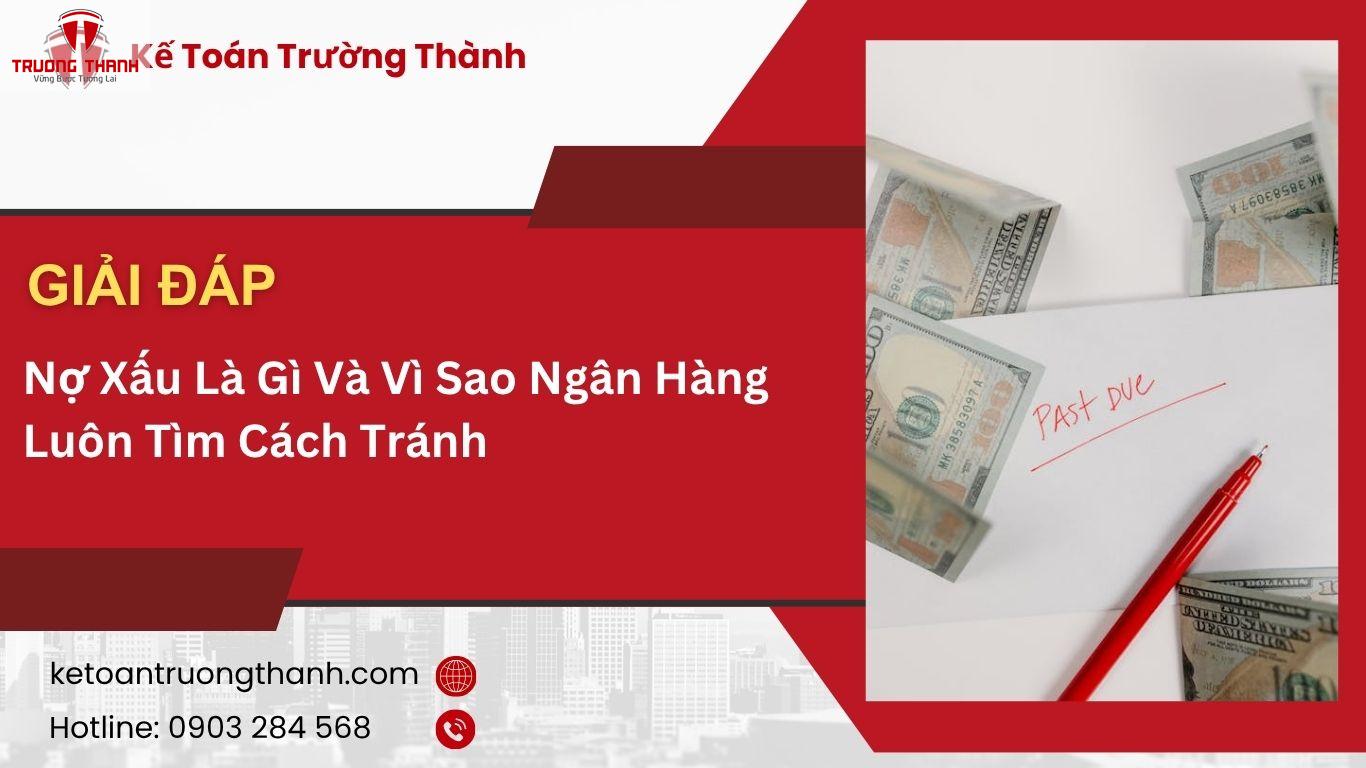 Nợ Xấu Là Gì Và Vì Sao Ngân Hàng Luôn Tìm Cách Tránh