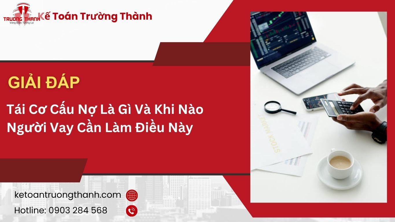 Tái Cơ Cấu Nợ Là Gì Và Khi Nào Người Vay Cần Làm Điều Này