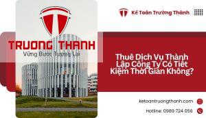 Thuê Dịch Vụ Thành Lập Công Ty Có Tiết Kiệm Thời Gian Không?