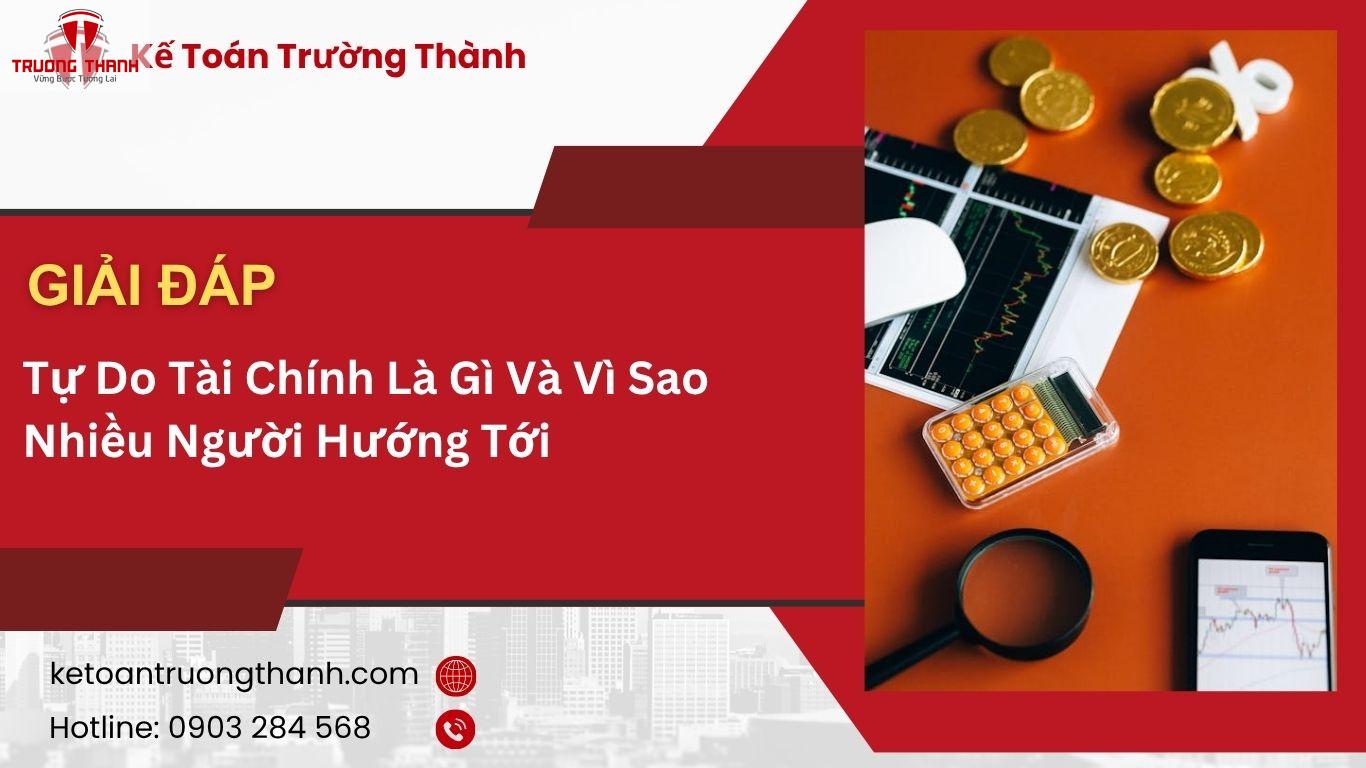 Tự Do Tài Chính Là Gì Và Vì Sao Nhiều Người Hướng Tới