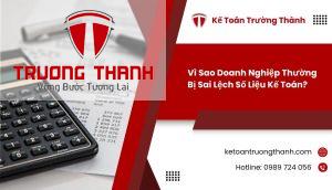 Vì Sao Doanh Nghiệp Thường Bị Sai Lệch Số Liệu Kế Toán