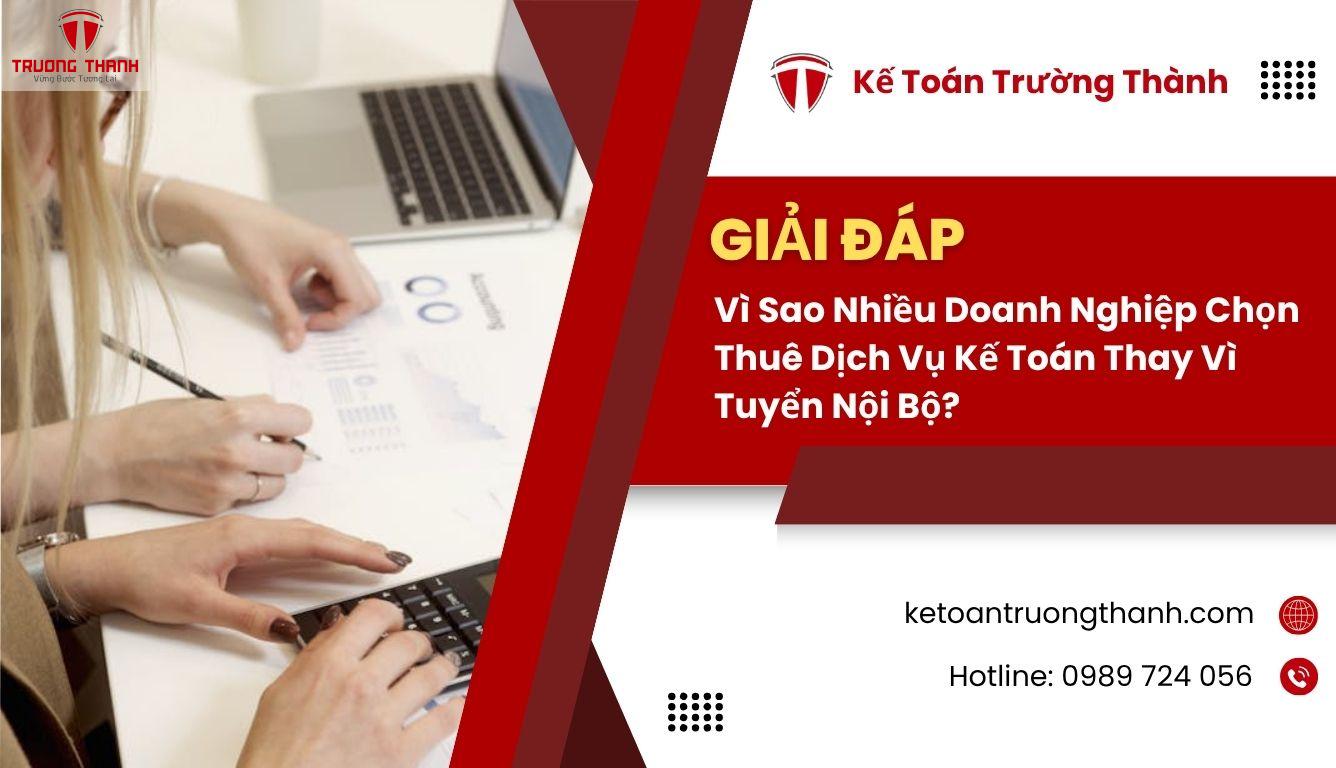 Vì Sao Nhiều Doanh Nghiệp Chọn Thuê Dịch Vụ Kế Toán Thay Vì Tuyển Nội Bộ?