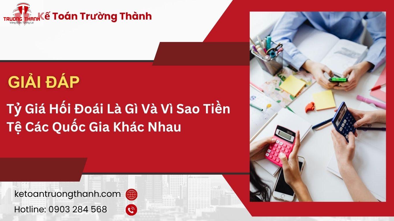 Tỷ Giá Hối Đoái Là Gì Và Vì Sao Tiền Tệ Các Quốc Gia Khác Nhau