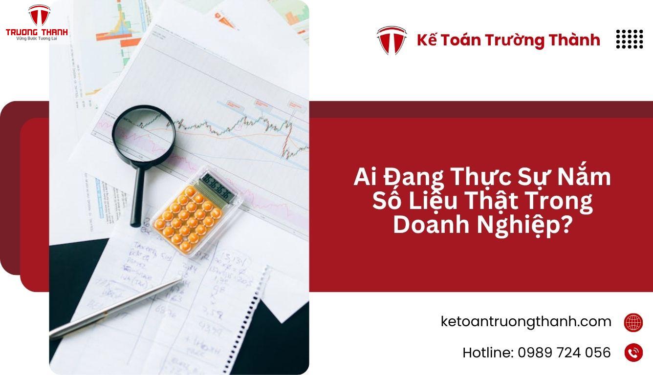 Ai Đang Thực Sự Nắm Số Liệu Thật Trong Doanh Nghiệp?