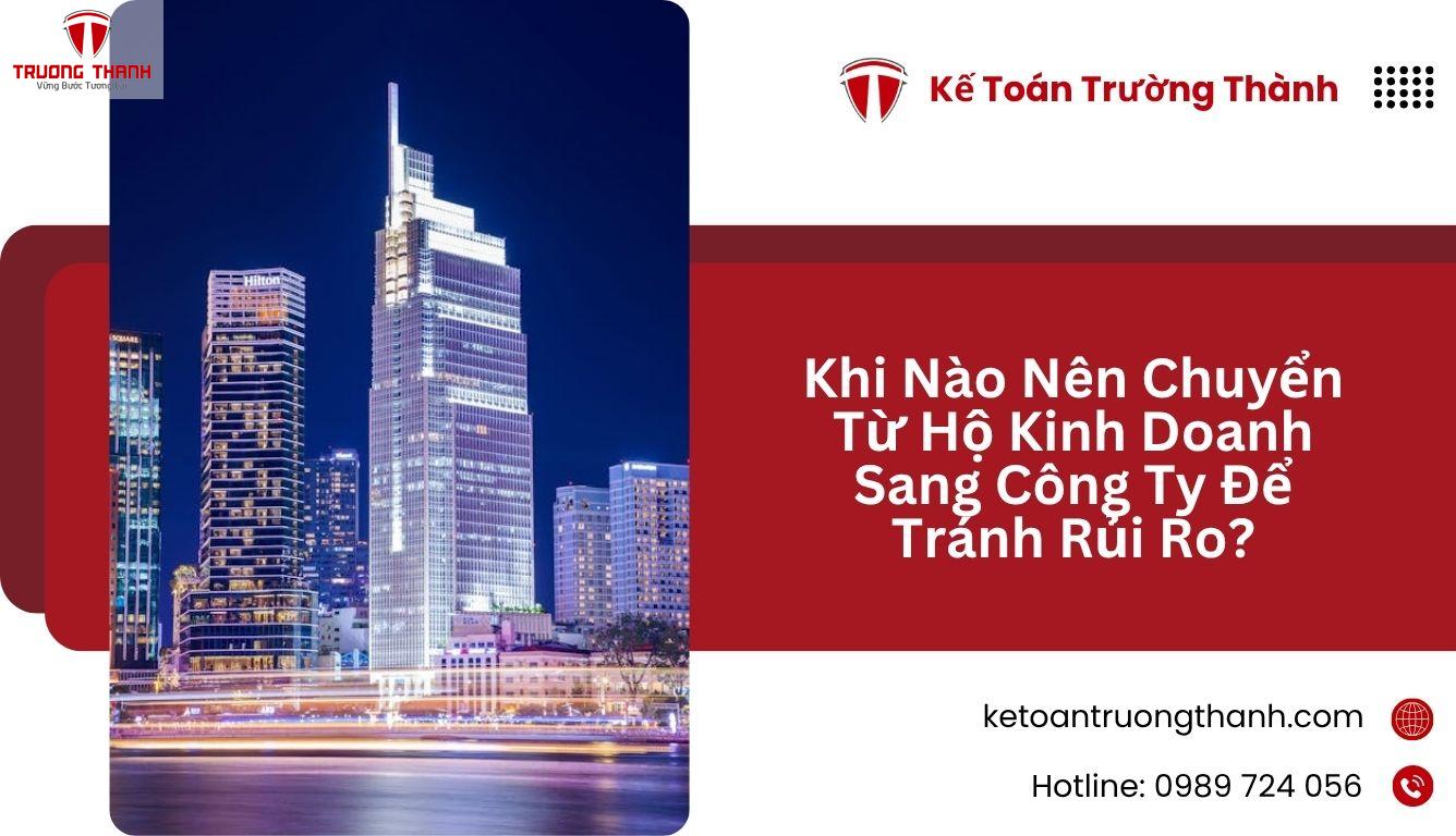 Khi Nào Nên Chuyển Từ Hộ Kinh Doanh Sang Công Ty Để Tránh Rủi Ro?