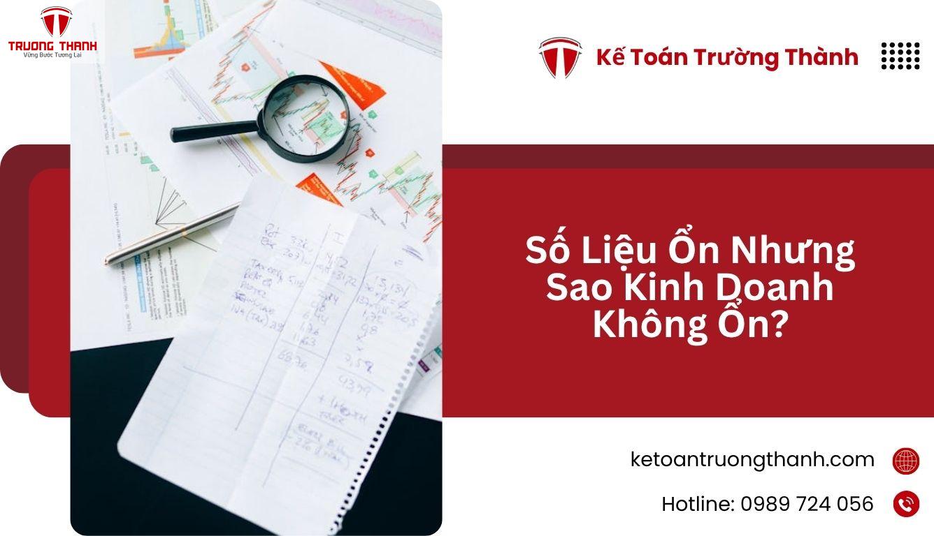Số Liệu Ổn Nhưng Sao Kinh Doanh Không Ổn?